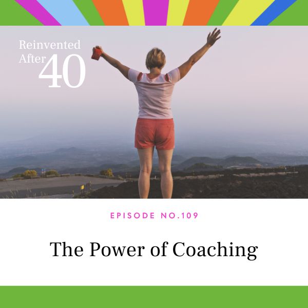 Reinvented After 40 with Kym Showers | The Power of Coaching