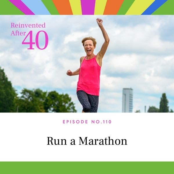 Reinvented After 40 with Kym Showers | Run a Marathon